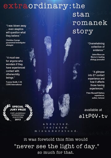 Extraordinary: The Stan Romanek Story (2013)