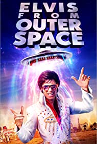 Elvis from Outer Space (2020)